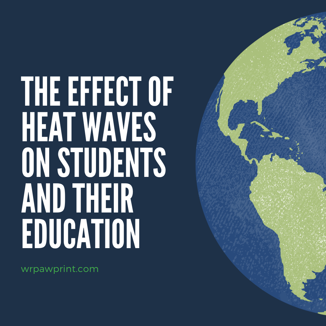 the-effect-of-heat-waves-on-students-and-their-education-the-paw-print