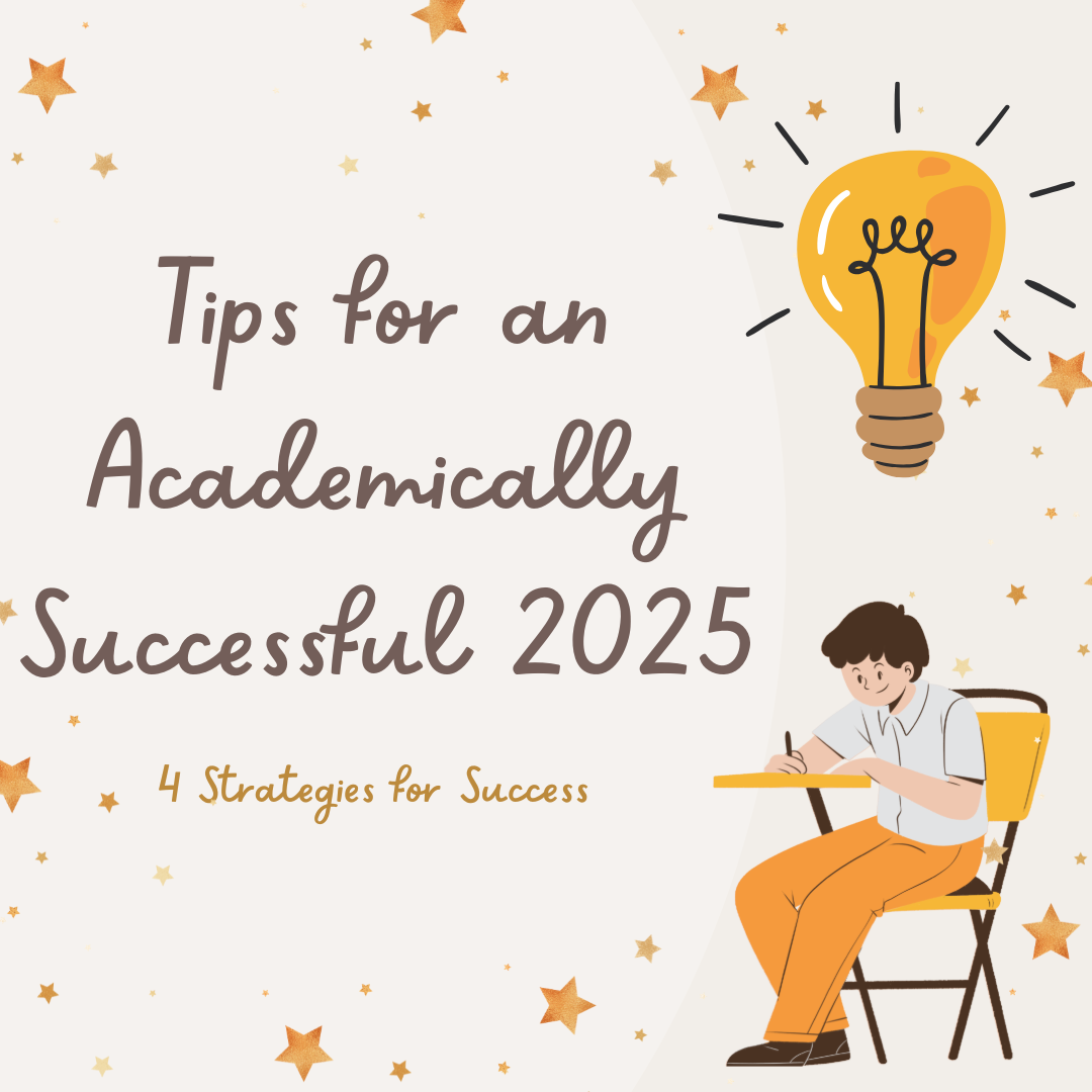 Tips for an academically successful 2025